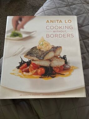 Cooking Without Borders by Anita Lo with Charlotte Druckman (2011, Hardcover)